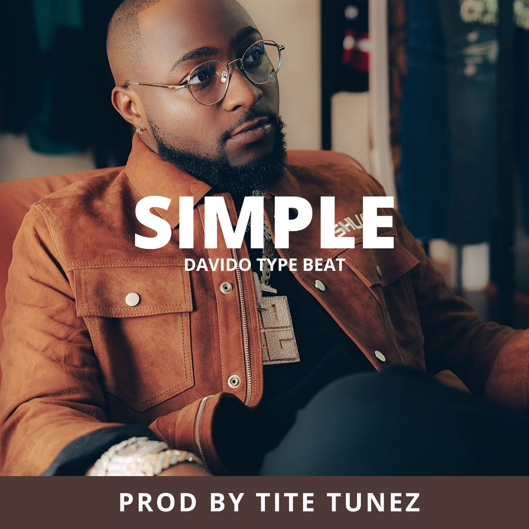 homenaijaflavourpublic_htmlwp-contentuploads202209Simple-–-Davido-Type-Beat-Prod-By-Tite-Tunez-Naijaflavour.png