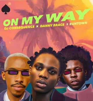 homenaijaflavourpublic_htmlwp-contentuploads202312DJ-Consequence-Ft.-Danny-Brace-Runtown-–-On-My-Way-naijaflavour.jpg