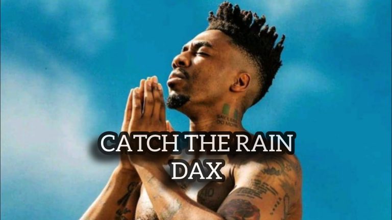 homenaijaflavourpublic_htmlwp-contentuploads202312Dax-_-Catch-The-Rain-naijaflavour.jpg