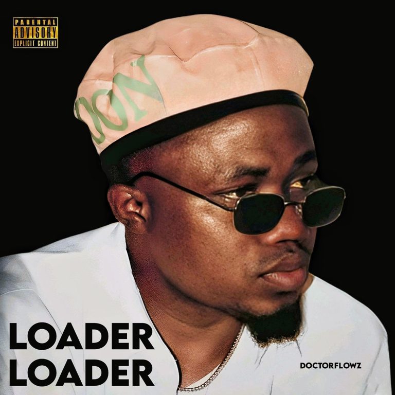 homenaijaflavourpublic_htmlwp-contentuploads202312Doctorflowz-_-Loader-Loader-naijaflavour.jpg