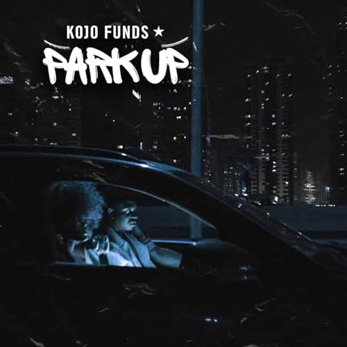 homenaijaflavourpublic_htmlwp-contentuploads202312Kojo-Funds-–-Park-Up-naijaflavour.jpg