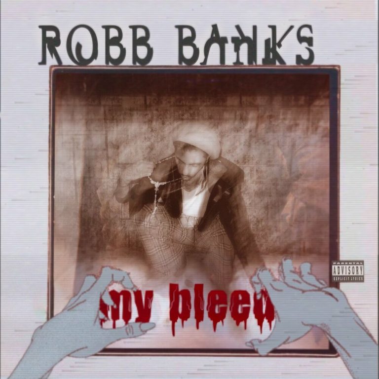homenaijaflavourpublic_htmlwp-contentuploads202312Robb-Bank_-_-My-Bleed-naijaflavour.jpg