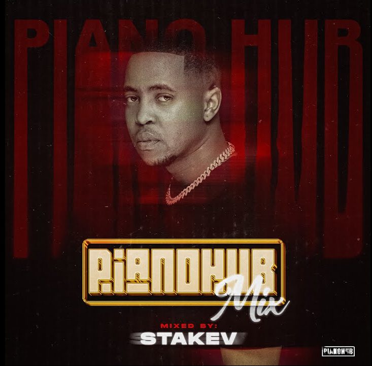 homenaijaflavourpublic_htmlwp-contentuploads202312Stakev-_-Pianohub-Mix-naijaflavour.jpg