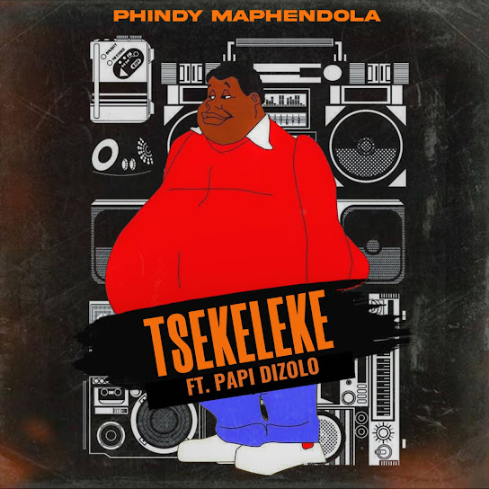 homenaijaflavourpublic_htmlwp-contentuploads202407Phindy_Maphendola___Tsekeleke_ft._Papi_Dizolo-naijaflavour.jpg