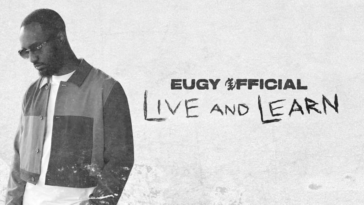 homenaijaflavourpublic_htmlwp-contentuploads202502Eugy_Official___Live_and_Learn-naijaflavour.jpg