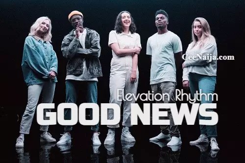 homenaijaflavourpublic_htmlwp-contentuploads202504Elevation-Rhythm-–-Good-News-Mp3-Lyrics-Mp3-Download.webp