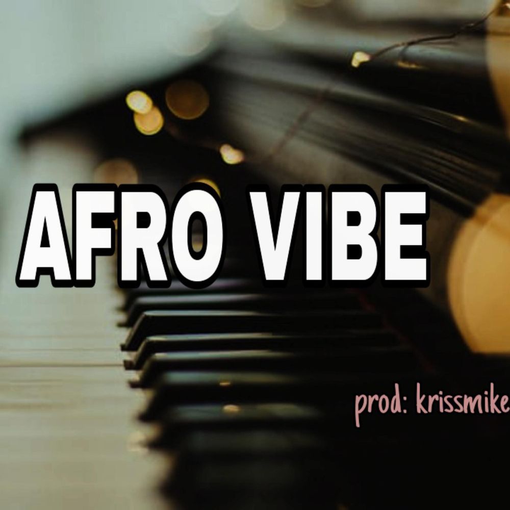 homenaijaflavourpublic_htmlwp-contentuploads202505Krissmike-Vibe-Afro-beats-RnB-pop-Free-Mp3-Download.jpeg
