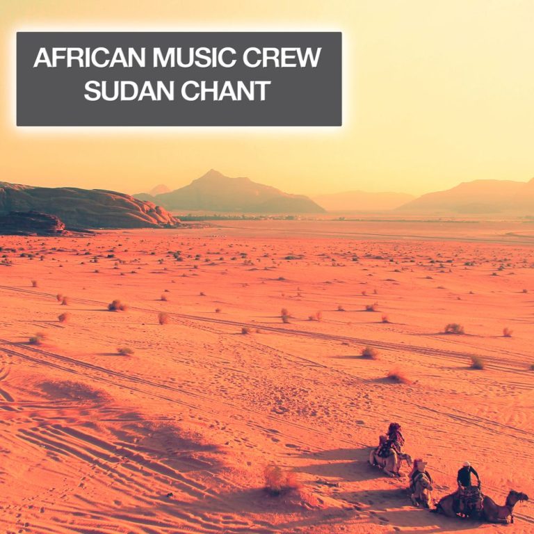 homenaijaflavourpublic_htmlwp-contentuploads202506African-Music-Crew-Sudan-Chant-Mp3-Download.jpg