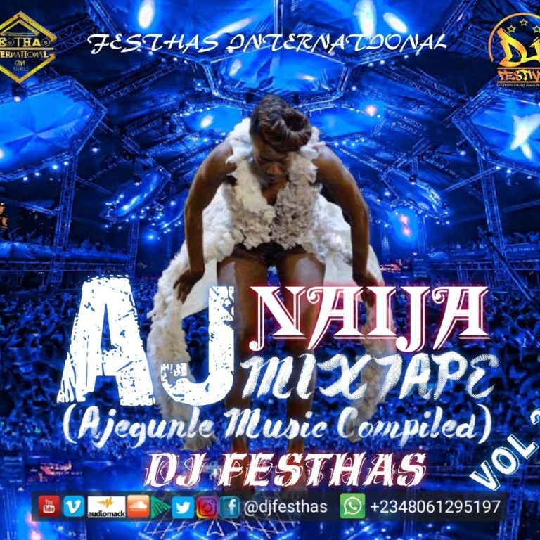 homenaijaflavourpublic_htmlwp-contentuploads202506DJ-FESTHAS-AJ-NAIJA-MIX-VOL-2-AJEGUNLE-MUSIC-COMPILED-featuring-African-China-Baba-Frayo-Omojesu-Junglist-Big-Tanker-Oritse-Femi-fleckta-man-etc-Mp3-Download.jpeg