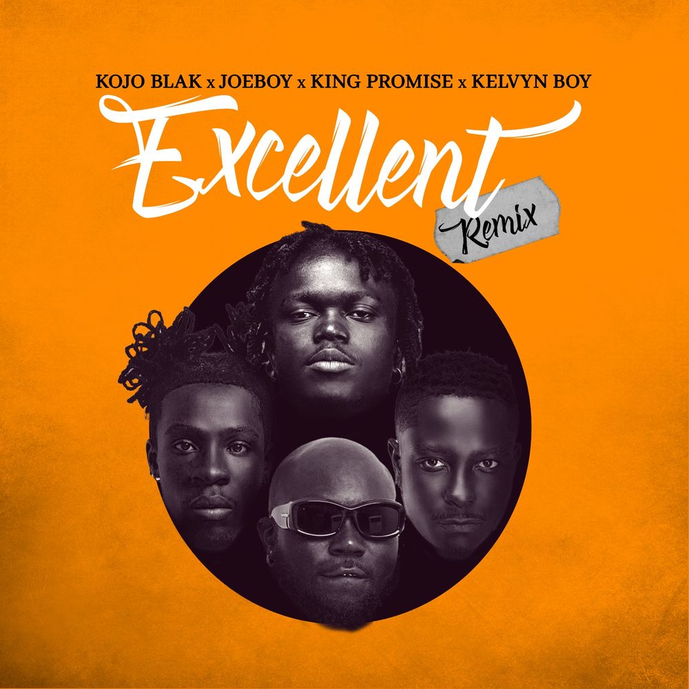 homenaijaflavourpublic_htmlwp-contentuploads202506KOJO-BLAK-Joeboy-King-Promise-Kelvyn-Boy-Excellent-Remix-Mp3-Download-1.jpeg