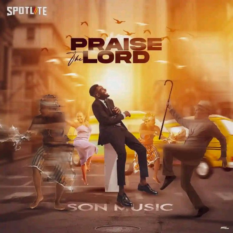 homenaijaflavourpublic_htmlwp-contentuploads202506SON-MUSIC-Praise-The-Lord-GospelAfri1.com-Mp3-Download.jpeg