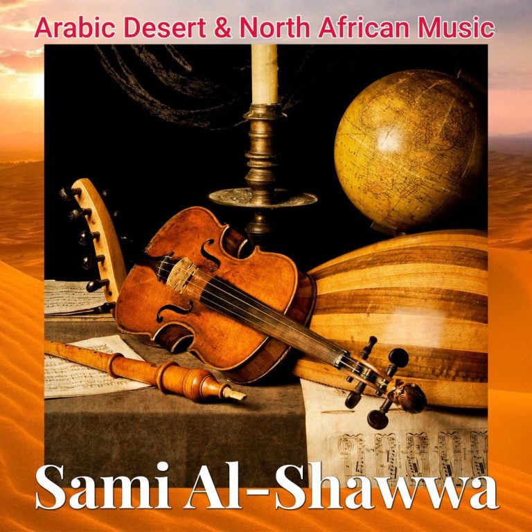homenaijaflavourpublic_htmlwp-contentuploads202506Sami-Al-Shawwa-Arabic-Desert-North-African-Music-Instrumental-Mp3-Download.jpg