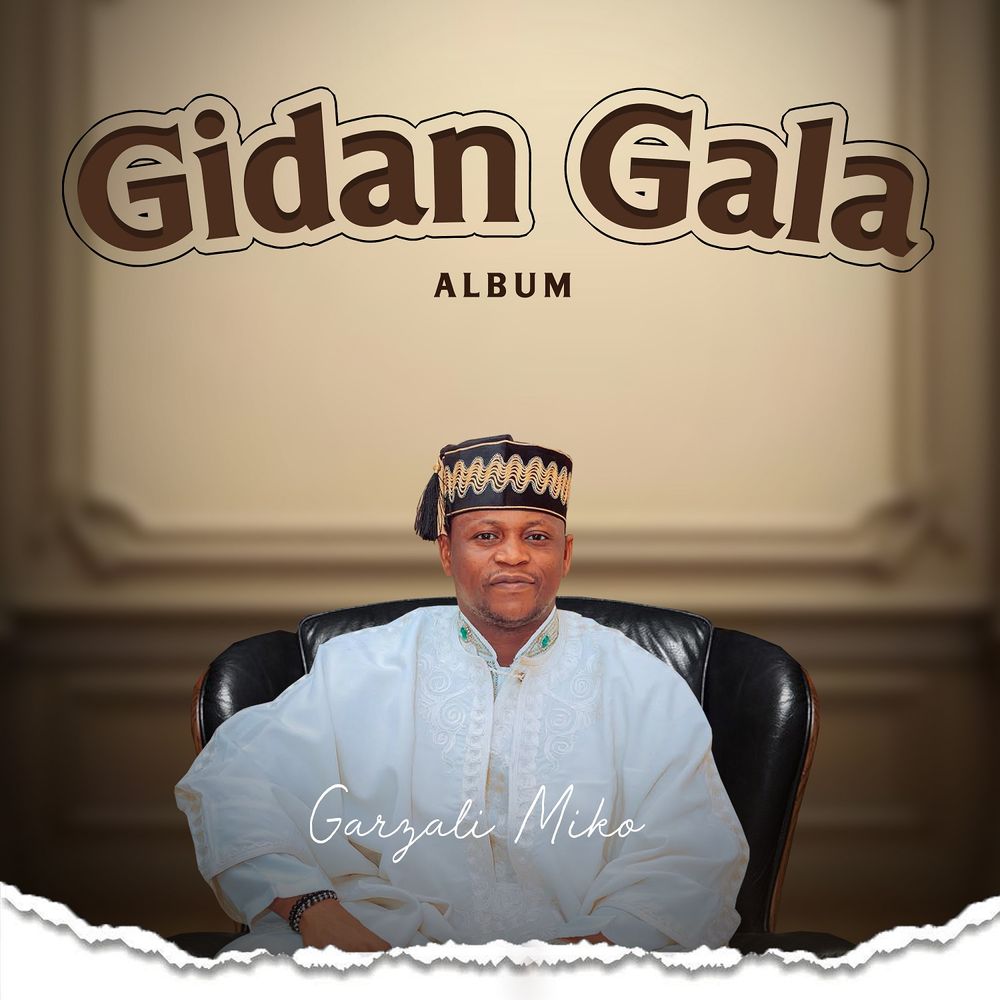 homenaijaflavourpublic_htmlwp-contentuploads202507Garzali-Miko-Gidan-Gala-Mp3-Download.jpeg