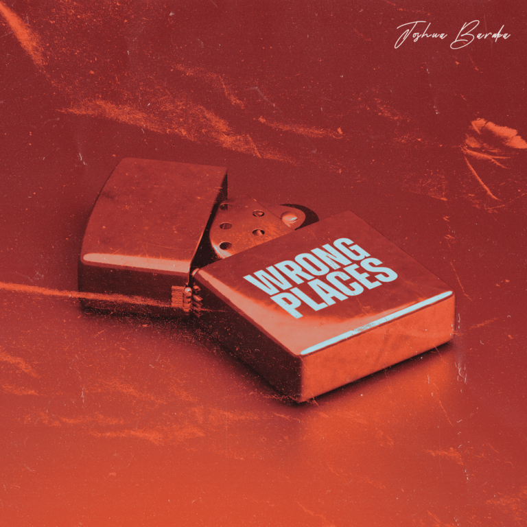 homenaijaflavourpublic_htmlwp-contentuploads202507Joshua-Baraka-Wrong-Places-Mp3-Download.png