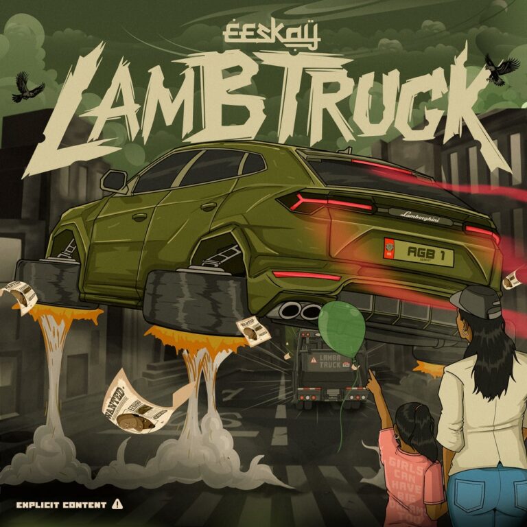 homeupripuccnaijaflavour.comwp-contentuploads202508EESKAY-Lamb-Truck-Mp3-Download.jpeg