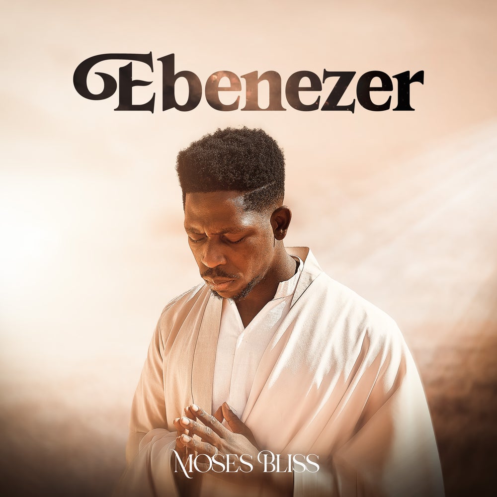 homeupripuccnaijaflavour.comwp-contentuploads202508Moses-Bliss-Ebenezer-Mp3-Download.png