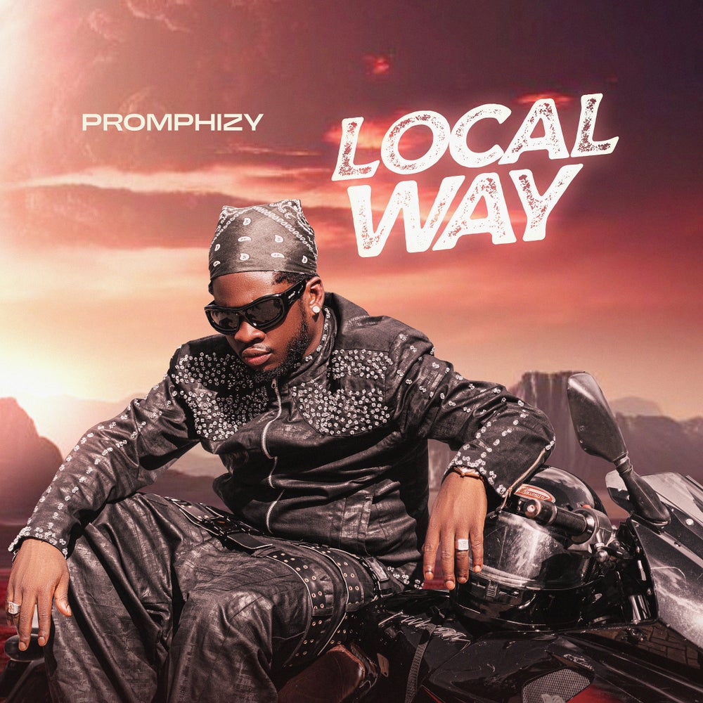 homeupripuccnaijaflavour.comwp-contentuploads202508Promphizy-Local-Way-Mp3-Download.jpeg