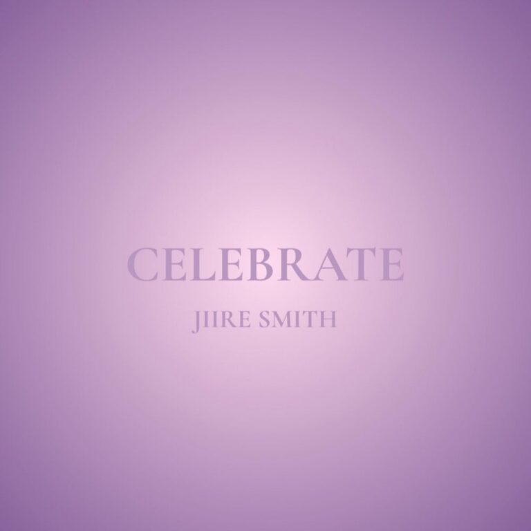 homeupripuccnaijaflavour.comwp-contentuploads202509Jiire-Smith-Celebrate-Mp3-Download.jpeg